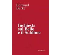 Inchiesta sul bello e il sublime