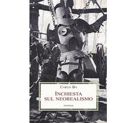 Inchiesta sul neorealismo