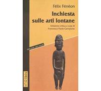 Inchiesta sulle arti lontane