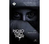 Inchiostro Noir. 14 sfumature di nero. Vol. 3