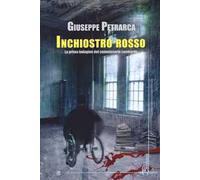 Inchiostro rosso. La prima indagine del commissario Lombardo