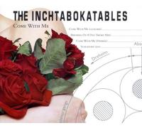 Inchtabokatables,the - Come With Me