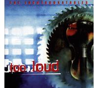 Inchtabokatables,the - Too Loud