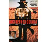 Incident at Oglala: The Leonard Peltier Story