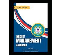 Incident Management Handbook: June 2025 U.S. Coast Guard