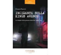 Incidente sulla Kings Avenue. Le indagini della giovane detective Judith L...