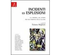 Incidenti ed esplosioni. A. J. Greimas e J. M. Lotman. Per una semiotica della cultura