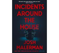 Incidents Around the House: An insidious haunted house classic