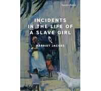 Incidents in the Life of a Slave Girl