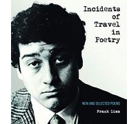 Frank Lima Incidents of Travel in Poetry (Tascabile)