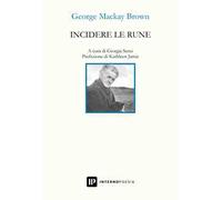 Incidere le rune. Testo inglese a fronte