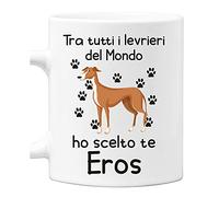 Incidiamo Tazza Levriero PERSONALIZZABILE Ho scelto te PERSONALIZZA CON IL NOME DEL TUO CANE