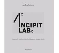 Incipit Lab. - [Officina Edizioni]