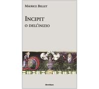 Incipit o dell'inizio