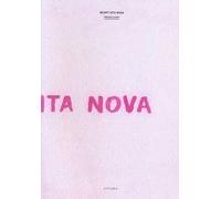 Incipit Vita Nova. Ediz. illustrata