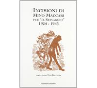 Incisioni di Mino Maccari per «Il Selvaggio»