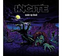 Incite - Wake Up Dead - Cd