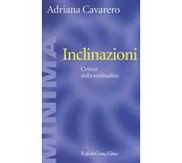Inclinazioni. Critica della rettitudine