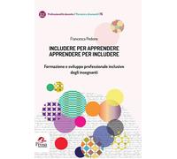 Includere per apprendere apprendere per includere. Formazione e sviluppo p...