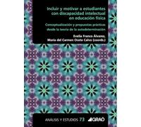 Incluir y motivar a estudiantes con discapacidad intelectual en educación física: Conceptualización y propuestas prácticas desde la teoría de la autodeterminación: E07