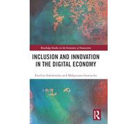 Inclusion and Innovation in the Digital Economy