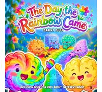 Inclusion Book for Kids About Different Minds: A Neurodiversity-Affirming Story for Children Who Feel Different, Want to Belong, and Discover How Every Kind of Brain Works Better Together