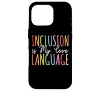 Inclusion Is My Love Language SPED Special Education Teacher Custodia per iPhone 16 Pro