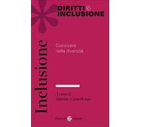 Inclusione. Convivere nella diversità