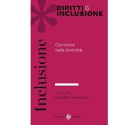 Inclusione. Convivere nella diversità