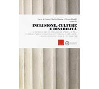 Inclusione, culture e disabilità. La ricerca della pedagogia speciale tra internazionalizzazione e interdisciplinarità: uno sguardo ai cinque continenti