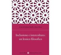 Inclusione e intercultura: un lessico filosofico