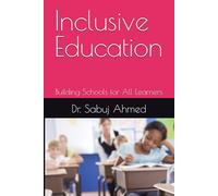 Inclusive Education: Building Schools for All Learners