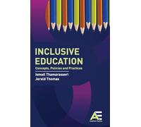 Inclusive Education: Concepts, Policies and Practices