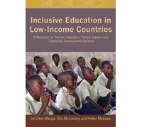Inclusive Education in Low-Income Countries: A Resource Book for Teacher E...