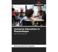 Inclusive Education in Mozambique: Why? How should it be?