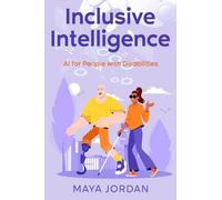 Inclusive Intelligence: AI for People with Disabilities