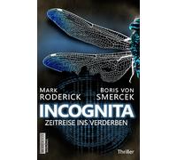 Incognita - Zeitreise ins Verderben: Wissenschaftsthriller über die Entdeckung Südamerikas | Hochspannung pur