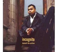 Incognito - Beneath The Surface [Import]