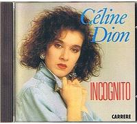 Incognito - Celine Dion - 1988 Carrere