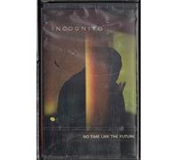 Incognito - No Time Like the Future