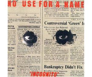 Incognito - No Use for a Name