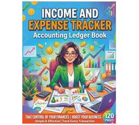 Income and Expense Tracker: Simple Accounting Ledger Book for Small Business and Personal Finance | Daily Bookkeeping Record Log with Monthly Summary
