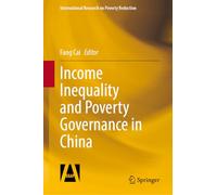 Income Inequality and Poverty Governance in China