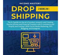 Income Mastery Dropshipping (Copertina rigida)