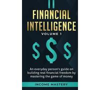 Income Mastery Financial Intelligence (Tascabile)