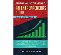 Income Mastery Financial Intelligence (Tascabile)