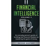 Income Mastery Financial Intelligence (Tascabile)