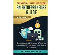 Income Mastery Financial Intelligence (Tascabile)