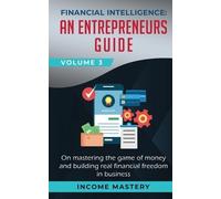 Income Mastery Financial Intelligence (Tascabile)