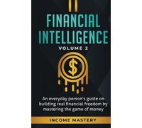 Income Mastery Financial Intelligence (Tascabile)